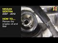 How to renew the engine oil and filter on a Nissan Sentra 2007 to 2012