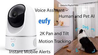 eufy 2K Pan and Tilt Indoor Security Camera P24 FULL REVIEW