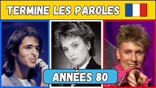 Termine les paroles 🎤 Musiques années 80 - Variété Française