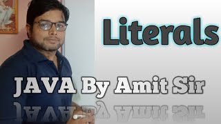 JAVA By Amit Sir || Values And Datatypes