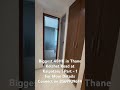 biggest 4bhk in thane part 1 4bhk bestscheme newflat viralvideo video viralshorts