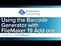 Using the Barcode Generator in Claris FileMaker - FileMaker Add-ons