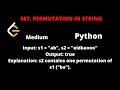 LEETCODE 567 PERMUTATION IN STRING PYTHON