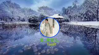 雪 (Tuyết)#蒋雪儿#抖音最好听的歌曲2022