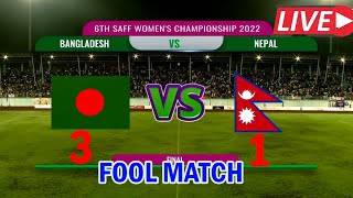 🔴LIVE SAFF WOMEN CHAMPIONSHIP 2022 | NEPAL VS BANGLADESH (1-3) FINAL KATHMANDU NEPAL