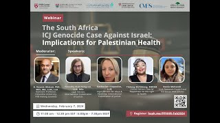 The South Africa ICJ Genocide Case Against Israel: Implications for Palestinian Health