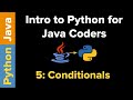 Intro to Python for Java Coders: Conditionals