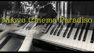 ニュー・シネマ・パラダイス「愛のテーマ」 - エンニオ・モリコーネ / Nuovo Cinema Paradiso Love thema - Ennio Morricone - pianosolo