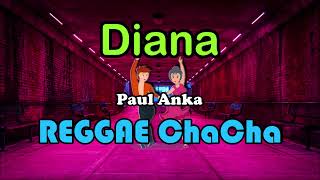 Diana - Paul Anka ft DJ John Paul REGGAE ChaCha Remix