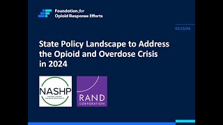 State Policy Landscape to Address the Opioid and Overdose Crisis in 2024