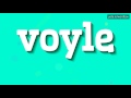 VOYLE - HOW TO PRONOUNCE IT!?