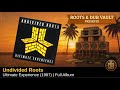 Undivided Roots — Ultimate Experience (1987) | Full Album | Roots & Dub Vault