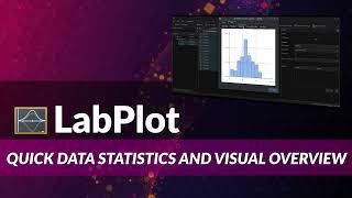 Quick Statistics and Visual Overview of Data in LabPlot