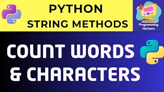 Python Program to Count Number of Words & Characters in a String
