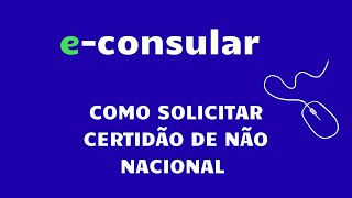 Como solicitar certidão de não nacional (nacionalidade Espanhola)