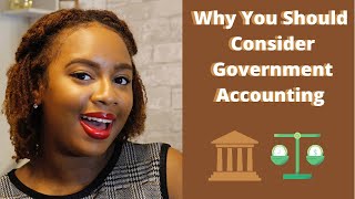 Why You Should Consider Government Accounting over Public Accounting