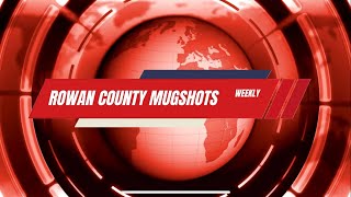 Crime Watch Weekly - Rowan County Mugshots