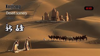 Scenery of Xinjiang, China|4K HD|CHINESE