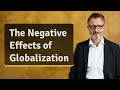 The Negative Effects of Globalization