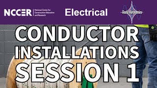 Module 26206 23 11E Conductor Installations Session 1