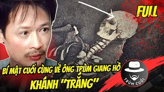 BÍ MẬT CUỐI CÙNG về ông trùm giang hồ KHÁNH 