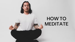 How To Meditate For Beginners - Including 3 Minute Guided Meditation!