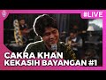 Top Performance Cakra Khan - Kekasih Bayangan #1