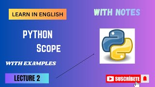 Python Scope Explained | Local, Global | Beginners Tutorial | Lecture 2