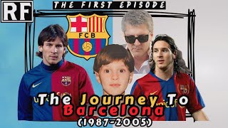 Lionel Messi: The Journey of The Little Boy From Rosario - First Episode