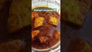 Kashmiri Lal paneer by anu di😋📌#nutrious #yummy #food