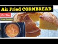 How To Air fry Corn Bread From Scratch. Air Fried CornBread Recipe. Homemade Cornbread Recipe. EASY