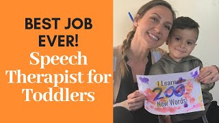 What's it like being an Early Intervention Speech Therapist?