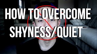 HOW TO OVERCOME SHYNESS AND SOCIAL ANXIETY & HOW TO STOP BEING QUIET (MY STORY)