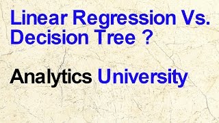 Decision Tree Vs. Linear Regression - Which one is better for data science problems?