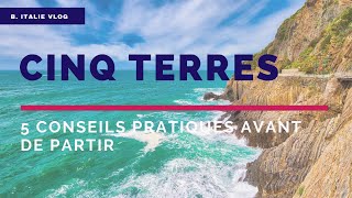 5 (petits) conseils pour visiter les Cinq Terres