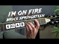 Play I'm On Fire by Bruce Springsteen w/ 4 chords - guitar lesson/ tutorial