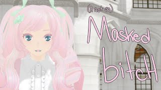 [MMD] Masked bitcH