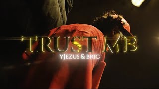 Bric x Jezus - "Trust Me" (Official Music Video)