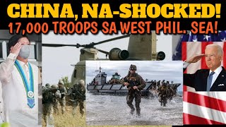 ETO NA! US AT PINAS NAGHAHANDA NA SA GYERA SA WEST PHIL SEA? | 17,000 TROOPS (REACTION \u0026 COMMENT)