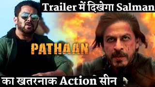 Pathaan Trailer Salman Khan Most Powerful Action Scene With Shahrukh Khan