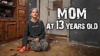 AT THE AGE OF 13, SHE RAN AWAY FROM HOME WITH HER CHILD.