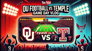 OU Football VS Temple Game Day vlog | First D1 Football Game Day Experience