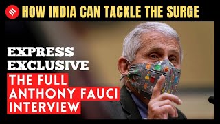 India should go into a war-like mode to counter Covid second wave: Dr. Anthony Fauci