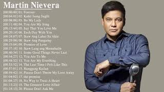 Martin Nievera Nonstop Songs 2020   Best OPM Tagalog Love Songs Playlist 2020