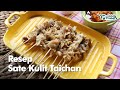 RESEP SATE KULIT TAICHAN, IDE MENU MALAM TAHUN BARU | MENDADAK MASAK