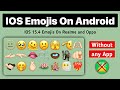 iOS 15.4 Emojis On Android without zfont | iOS Emojis On Realme And Oppo