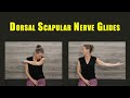 Flossing Exercises for DORSAL SCAPULAR NERVE ENTRAPMENT