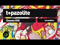 t+pazolite - Chrome VOX (Uncut Edition)