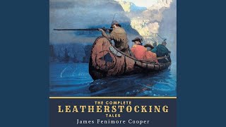 The Pioneers: Chapter 5.4 - The Complete Leatherstocking Tales