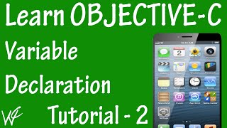 Free Objective C Programming Tutorial for Beginners 2 - Variable Declaration in Objective C